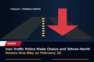 Iran Traffic Police temporarily made Chalus and Tehran–North routes one-way on February 28