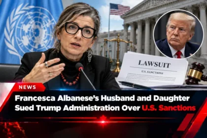 Francesca Albanese’s husband and daughter sued the Trump administration over U.S. sanctions