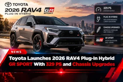 Toyota 2026 RAV4 Plug-In Hybrid GR SPORT with 329 PS and chassis upgrades