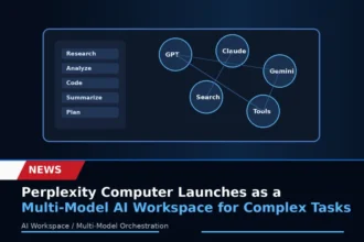 Perplexity Computer launches as a multi-model AI workspace for complex tasks